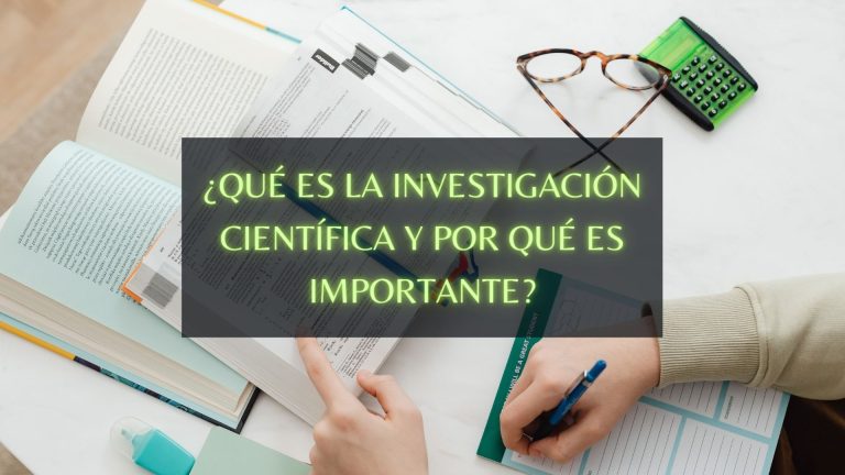 Qué es la investigación científica y por qué es importante